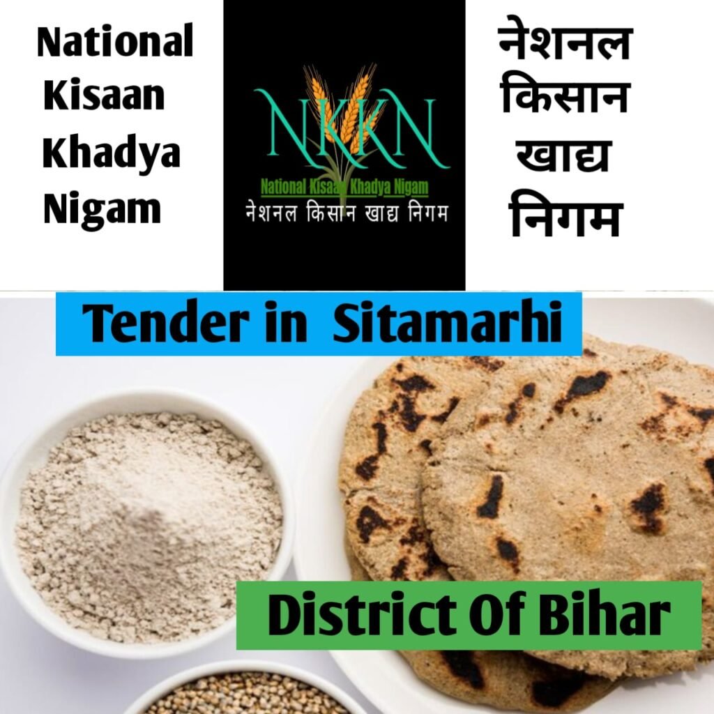 Tender in National Kisaan Khadya Nigam District  Sitamarhi of Bihar Unit